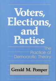 Cover of: Voters, elections, and parties: the practice of democratic theory