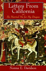 Cover of: Letters from California, or, He married me for my drapes by Norma E. Davidson