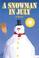 Cover of: A snowman in July