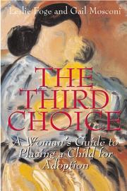 Cover of: The third choice by Leslie Foge