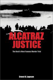 Cover of: Alcatraz Justice by Ernest B. Lageson
