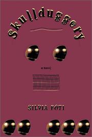 Cover of: Skullduggery by Sylvia Foti