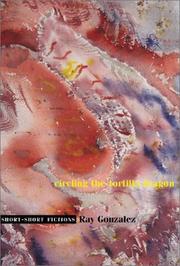 Cover of: Circling the tortilla dragon: short-short fictions