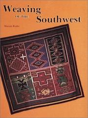 Cover of: Weaving of the Southwest: from the Maxwell Museum of Anthropology, University of New Mexico
