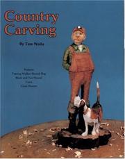Cover of: Country carving by Tom Wolfe