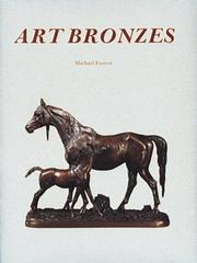 Art Bronzes by Michael Forrest, Forrest, Michael.
