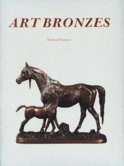 Cover of: Art bronzes by Michael Forrest