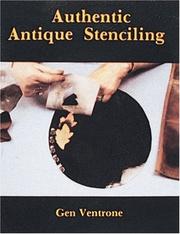 Cover of: Authentic Antique Stenciling by Gen Ventrone