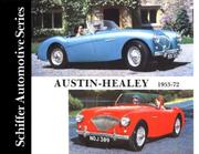 Cover of: Austin Healey 100/4, 100/6, 3000, and Sprite MK. I-IV, 1953-72 : a documentation