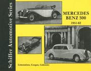 Cover of: Mercedes-Benz 300, sedans, coupes, cabriolets, 1951-62: a documentation
