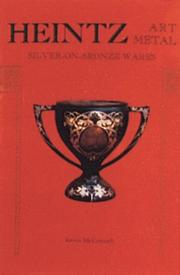 Cover of: Heintz art metal: silver-on-bronze wares