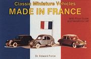 Cover of: Classic Miniature Vehicles: Made in France