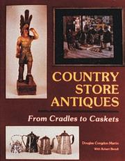 Cover of: Country store antiques: from cradles to caskets