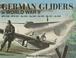 Cover of: German Gliders in World War II