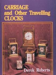 Cover of: Carriage and Other Traveling Clocks (Collectible Dinnerware) by Derek Roberts