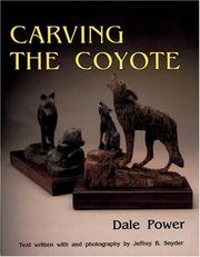 Cover of: Carving the Coyote by Dale Power