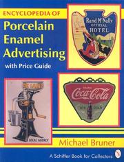 Cover of: Encyclopedia of Porcelain Enamel Advertising by Michael Bruner, Michael Bruner