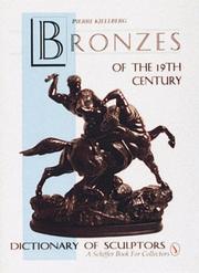 Cover of: Bronzes of the 19th century by Pierre Kjellberg