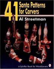 Cover of: 41 Santa patterns for carvers by Al Streetman