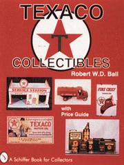 Cover of: Texaco collectibles: with price guide