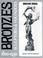 Cover of: Bronzes Sculptors & Founders 1800-1930