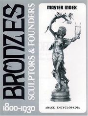 Cover of: Bronzes: sculptors & founders, 1800-1930