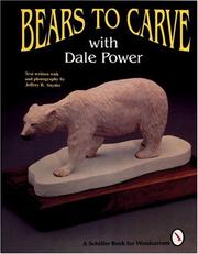 Cover of: Bears to carve with Dale Power by Dale Power