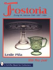 Cover of: Fostoria: Serving the American Table 1887-1986 (A Schiffer Book for Collectors)