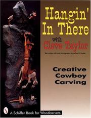 Cover of: Hangin' in there: creative cowboy carving