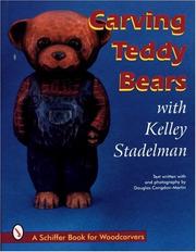 Carving teddy bears by Kelley Stadelman