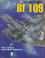Cover of: The Messerschmitt Bf 109