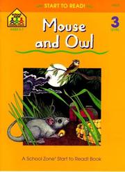 Cover of: Mouse and Owl (School Zone Start to Read Book, Level 3)
