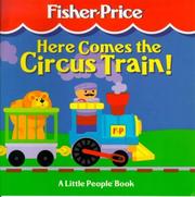 Cover of: Here comes the circus train!
