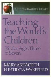 Teaching the world's children by Mary Ashworth, H. Patricia Wakefield
