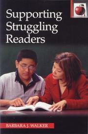 Cover of: Supporting Struggling Readers, 2nd edition (Pippin Teacher's Library) by Barbara J. Walker