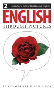 Cover of: English Through Pictures, Book 2 and A Second Workbook of English (English Throug Pictures)