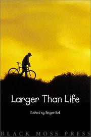 Cover of: Larger than life