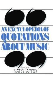 Cover of: An Encyclopedia of Quotations about Music