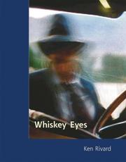 Cover of: Whiskey eyes by Ken Rivard