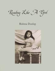 Cover of: Reading like a girl | Rishma Dunlop