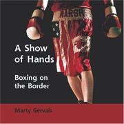 Cover of: A Show of Hands: Boxing on the Border