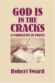 Cover of: God Is in the Cracks: A Narrative in Voices
