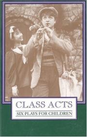 Cover of: Class acts by [edited and designed by Tony Hamill].