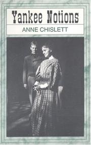 Cover of: Yankee notions by Anne Chislett