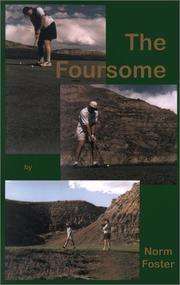 Cover of: The foursome by Norm Foster