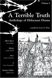 Cover of: A terrible truth by compiled by Irene N. Watts ; introduction by Adrienne Kertzer.