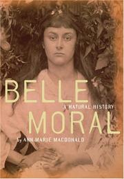 Cover of: Belle Moral by Ann-Marie MacDonald