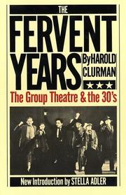 The fervent years by Harold Clurman