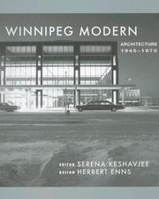 Cover of: Winnipeg Modern: Architecture, 1945 - 1975