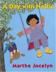 Cover of: A Day with Nellie by Marthe Jocelyn